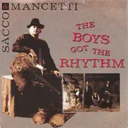 Sacco & Mancetti - The Boys Got The Rhythm