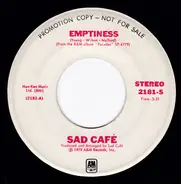Sad Café - Emptiness