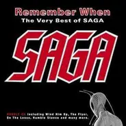 Saga - Remember When -Very Best