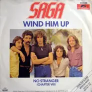 Saga - Wind Him Up