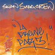Saïan Supa Crew - La Preuve Par 3