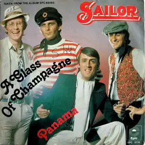 Sailor - A Glass Of Champagne / Panama