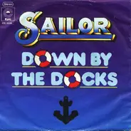 Sailor - Down By The Docks