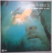 Saint-Preux - Le Piano Sous La Mer