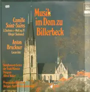 Saint-Saens - Bruckner / Symphonieorchester der Stadt Münster - Musik im Dom zu Billerbeck
