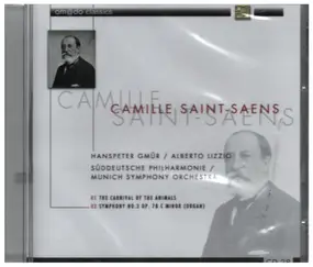 Camille Saint-Saëns - The Carnival Of The Animals / Symphony No. 3