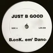 Sal Dano / DJ Escape - Just B Good / Scream