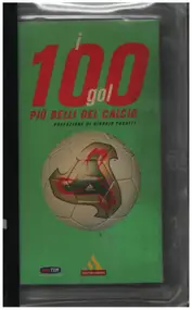 Salvatore Lo Presti - I 100 gol più belli del calcio