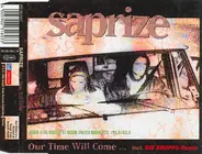Saprize - Our Time Will Come ...