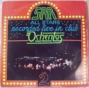 SAR All Stars - Recorded Live In Club Ochentas Vol. 2