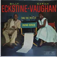 Sarah Vaughan And Billy Eckstine - Sing The Best of Irving Berlin