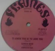 Saroya Byrd - To Know You Is To Love You