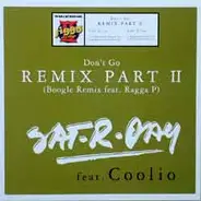 Sat-r-day - Don't Go Part 2 Remix
