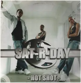 Satr-day - Hot Shot