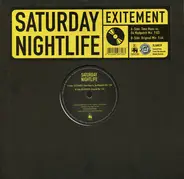 Saturday Night Life - Exitement