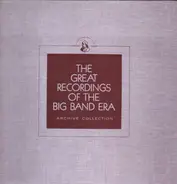 Sauter-Finegan Orchestra / Rudy Vallee And His Connecticut Yankees / Luis Russell And His Orchestra - The Greatest Recordings Of The Big Band Era