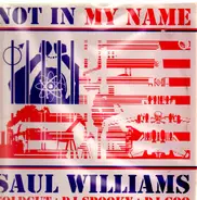 Saul Williams - Not In My Name EP