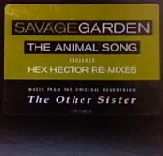 Savage Garden - The Animal Song