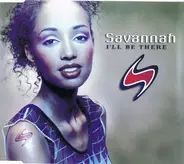 Savannah - I'll Be There