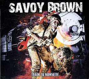 Savoy Brown - Train to Nowhere