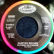 Sawyer Brown - Gypsies On Parade