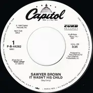 Sawyer Brown - It Wasn't His Child
