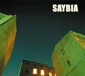 Saybia - The Second You Sleep