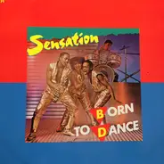 Sensation - Born To Dance