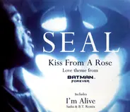 Seal - Kiss From A Rose (Love Theme From Batman™ Forever) / I'm Alive
