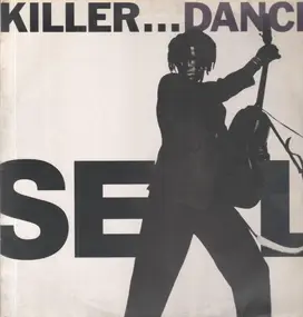 Seal - Killer... Dance