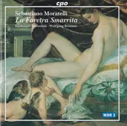 Sebastiano Moratelli , Salzburger Hofmusik ∙ Wolfgang Brunner - La Faretra Smarrita