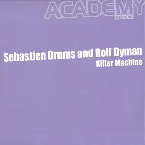 Sebastien Drums - Killer Machine