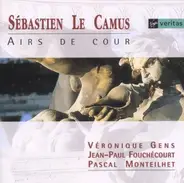 Sébastien Le Camus - Airs De Cour