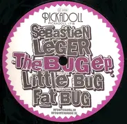 Sébastien Léger - The Bug EP