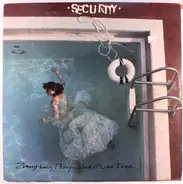 Security - Everything They Said Was True