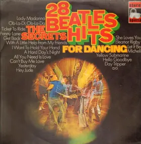 The Secrets - 28 Beatles Hits For Dancing