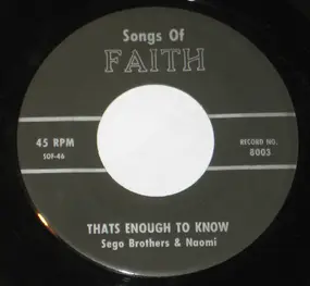 Sego Brothers and Naomi - Thats Enough To Know