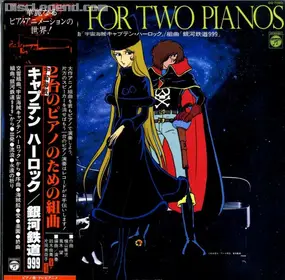 Seiji Yokoyama - Suites For Two Pianos Space Pirate Captain Harlock / Galaxy Express 999