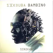 Sékouba Bambino Diabaté - Sinikan