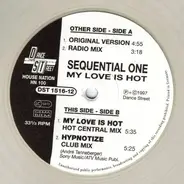 Sequential One - My Love Is Hot