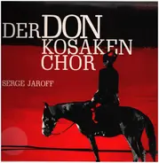 Serge Jaroff - Der Don Kosaken Chor