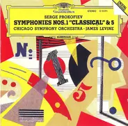 Sergei Prokofiev - The Chicago Symphony Orchestra , James Levine - Symphonies Nos. 1 "Classical" & 5