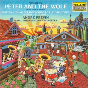 Sergej Prokofjew - Prokofiev: Peter And The Wolf / Britten: The Young Person's Guide To The Orchestra. Gloriana: Court