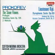 Sergei Prokofiev , Royal Scottish National Orchestra , Neeme Järvi - Lieutenant Kijé / The Stone Flower
