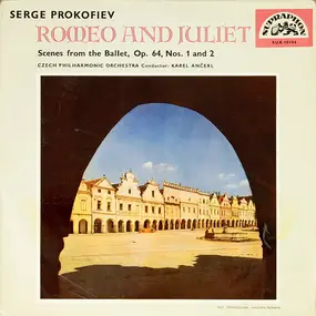 Sergej Prokofjew - Romeo And Juliet (Scenes From The Ballet, Op. 64, Nos. 1 And 2)