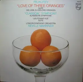 Sergej Prokofjew - The Love Of Three Oranges / Lieutenant Kijé / "Classical" Symphony
