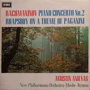 Rachmaninoff / Agustin Anievas / Moshe Atzmon - Piano Concerto No. 2 / Rhapsody On A Theme Of Paganini