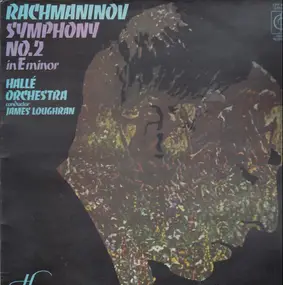 Sergej Rachmaninoff - Symphony No. 2 In E Minor Op. 27