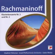 Rachmaninoff - Klavierkonzerte Nr. 2 und Nr. 3