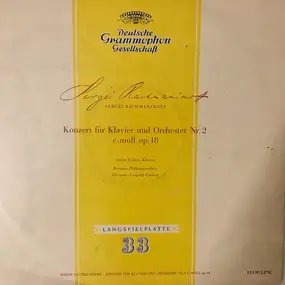 Rachmaninoff - Konzert Für Klavier Und Orchester Nr. 2 C-moll Op. 18